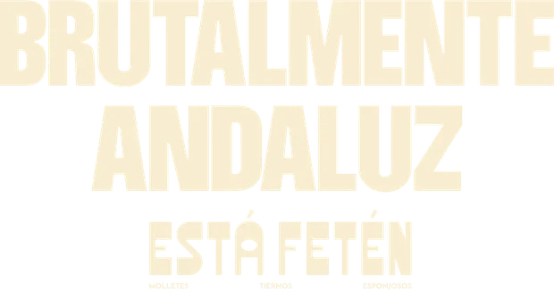 Brutalmente Andaluz — Está Fetén · Molletes tiernos y esponjosos